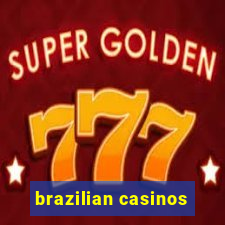 brazilian casinos