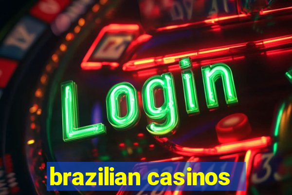 brazilian casinos