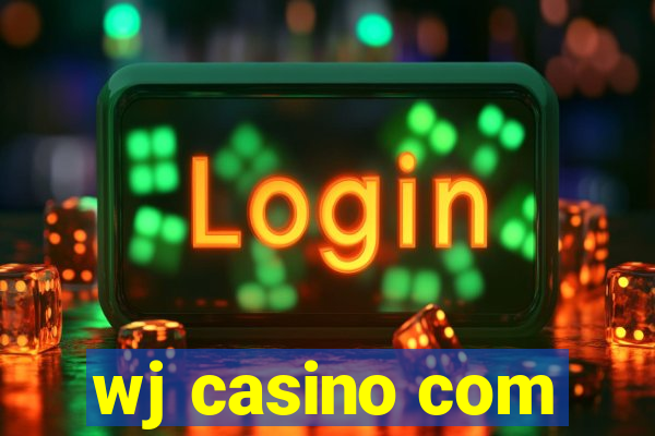 wj casino com