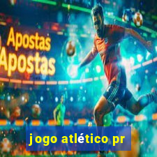 jogo atlético pr