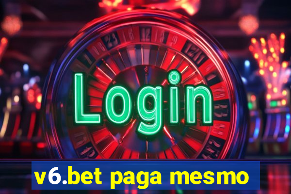 v6.bet paga mesmo