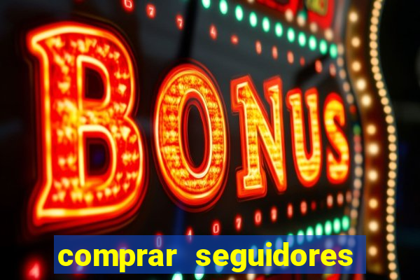 comprar seguidores de instagram baratos