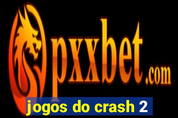 jogos do crash 2