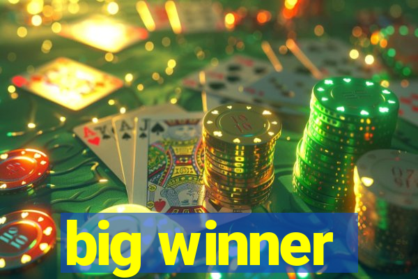 big winner