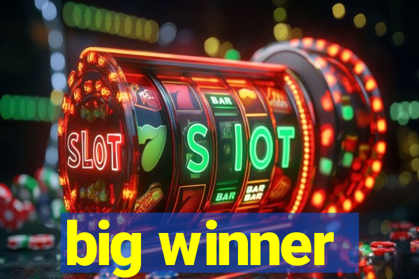 big winner