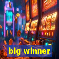 big winner