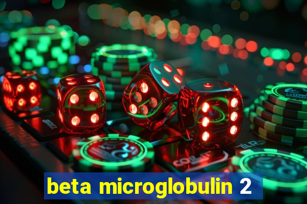 beta microglobulin 2