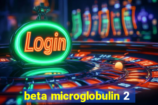 beta microglobulin 2