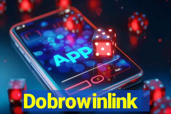 Dobrowinlink