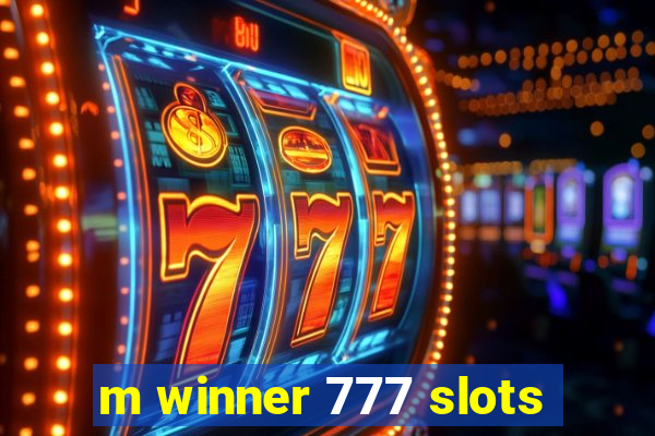 m winner 777 slots