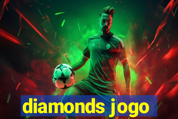 diamonds jogo