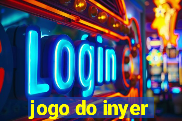 jogo do inyer