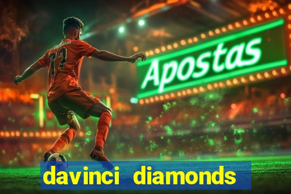 davinci diamonds free slot game