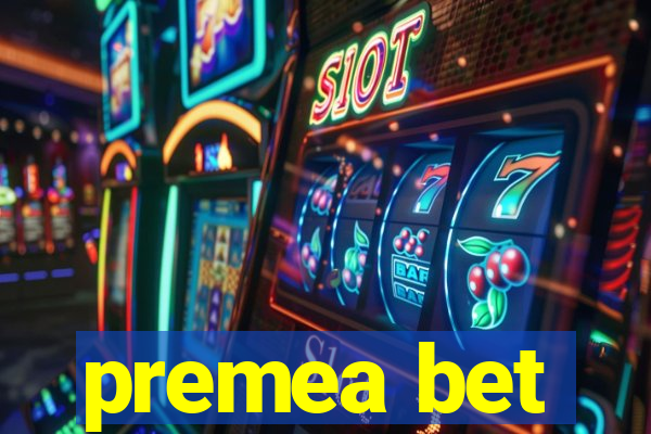 premea bet