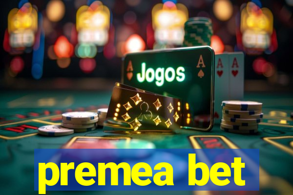 premea bet