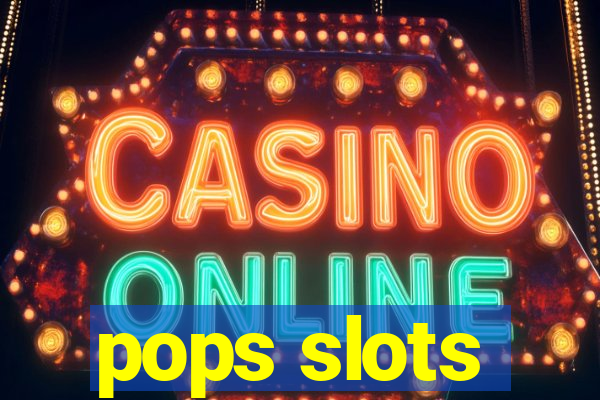 pops slots