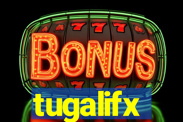 tugalifx