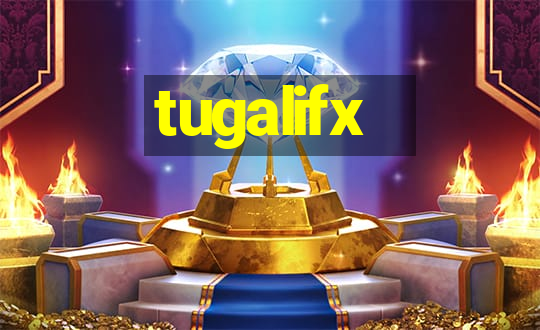 tugalifx