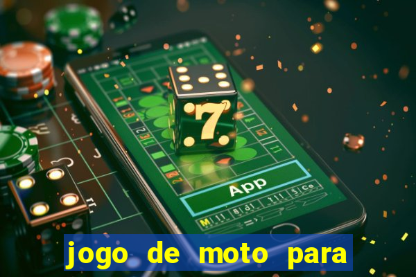 jogo de moto para dar grau