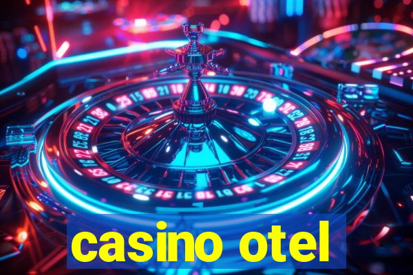 casino otel