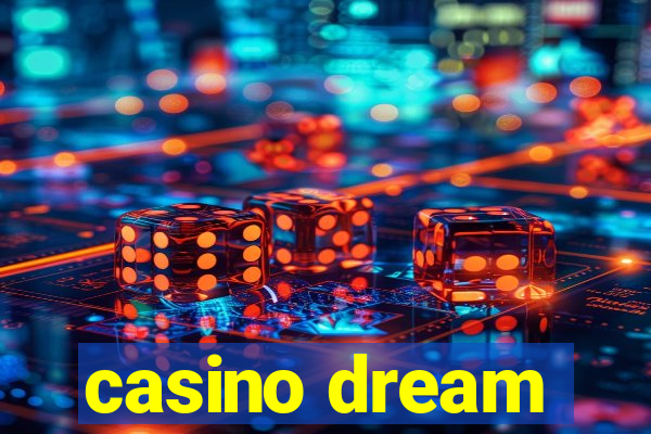 casino dream