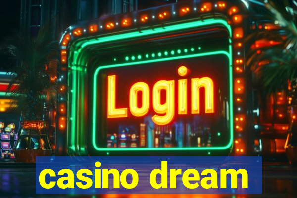 casino dream