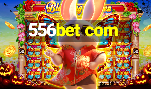 556bet com