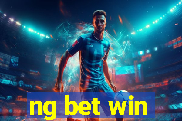 ng bet win