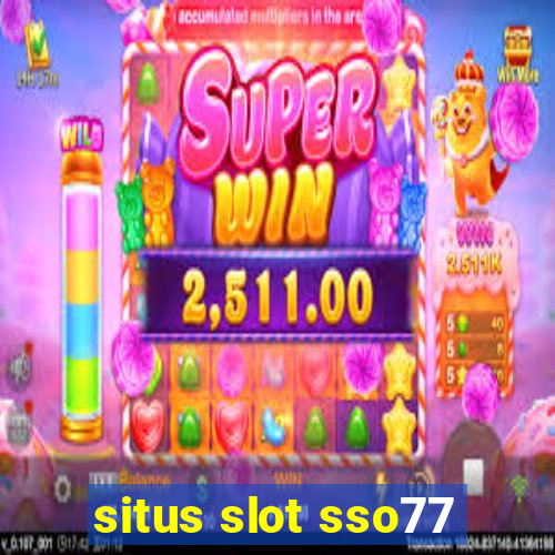 situs slot sso77