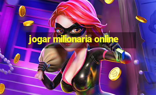 jogar milionaria online