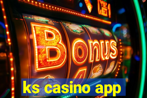 ks casino app