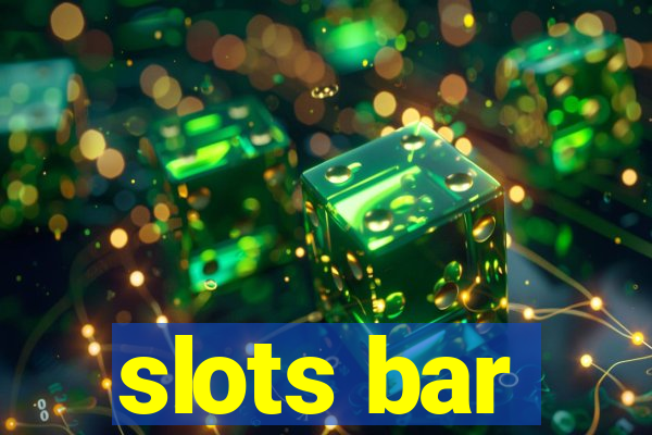 slots bar