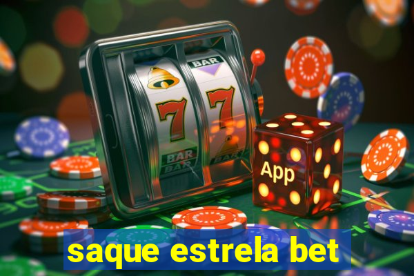 saque estrela bet