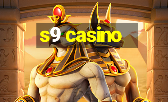 s9 casino