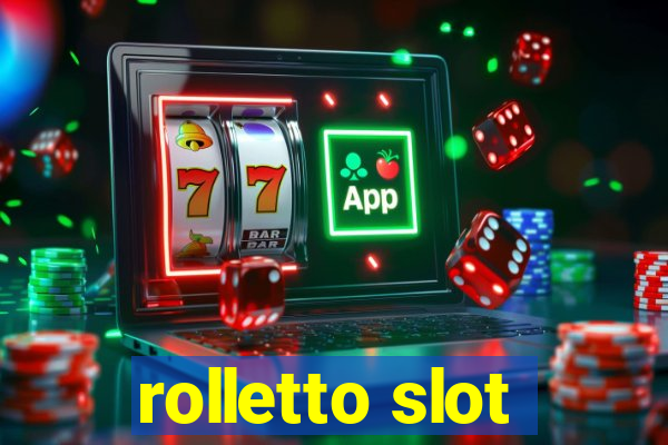 rolletto slot