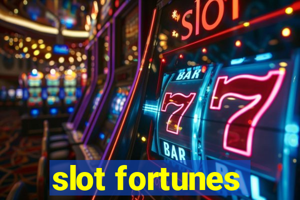 slot fortunes