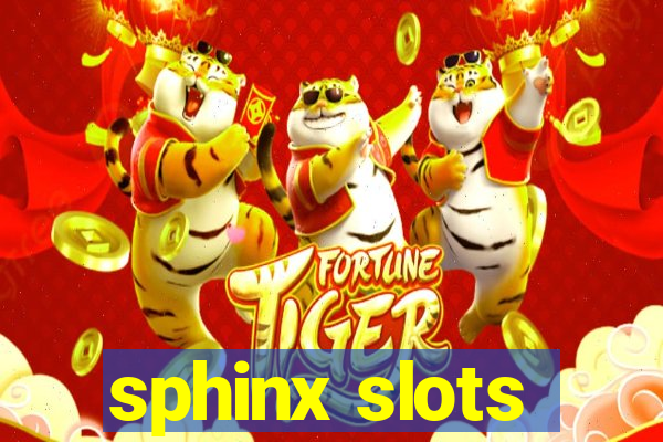 sphinx slots