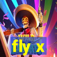 fly x