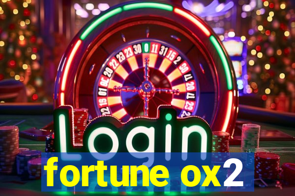 fortune ox2