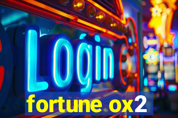 fortune ox2