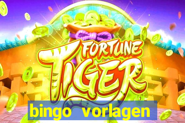 bingo vorlagen kostenlos erstellen