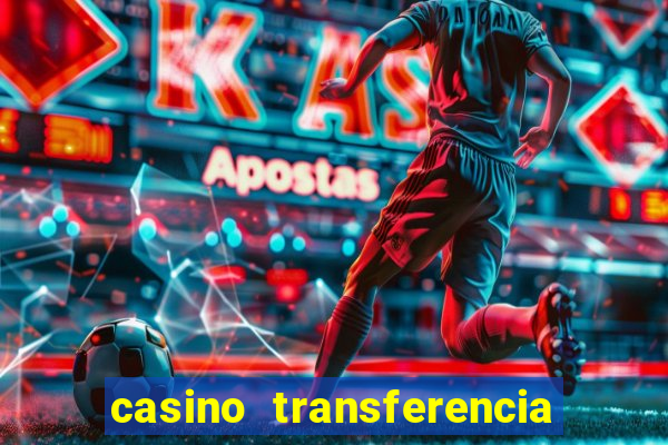 casino transferencia bancaria espa?a