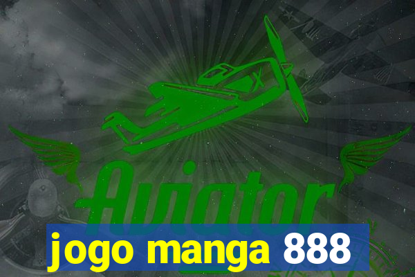 jogo manga 888