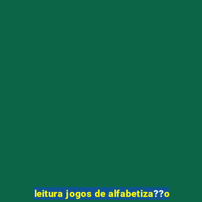 leitura jogos de alfabetiza??o