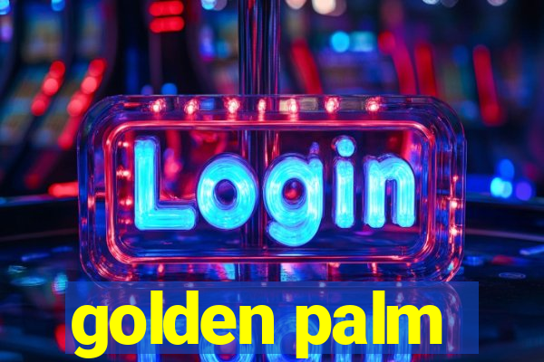 golden palm