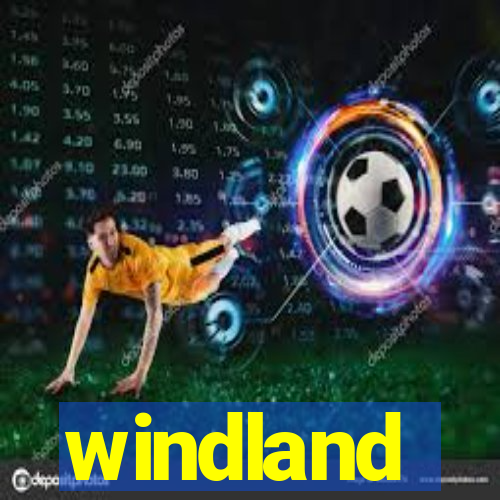 windland