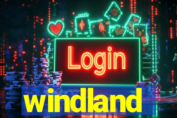 windland