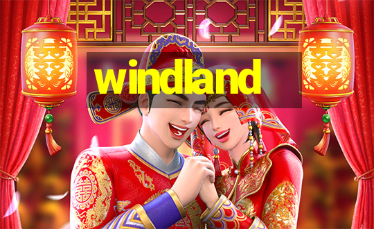 windland