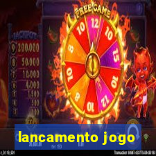 lancamento jogo