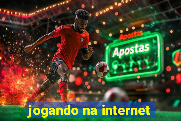 jogando na internet